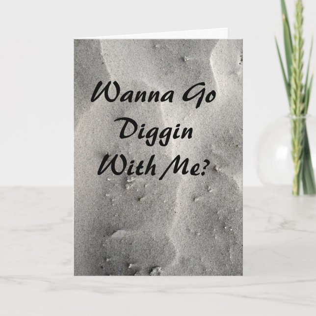 Tarjeta de saludo para cavar en la arena conmigo (Anverso)