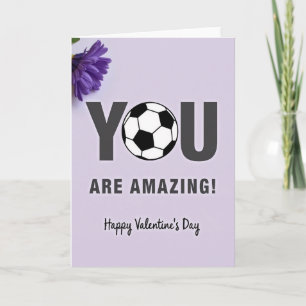 Tarjeta de San Valentín de fútbol ¡Eres Increíble