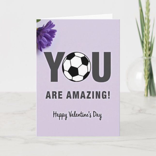 Tarjeta de San Valentín de fútbol ¡Eres Increíble (Anverso)