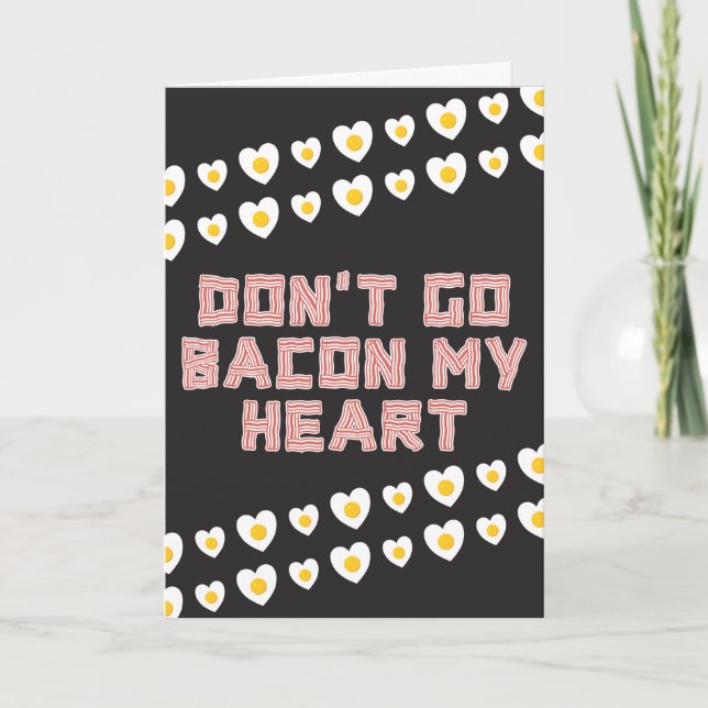 Tarjeta de San Valentín divertida de Bacon Lover (Anverso)