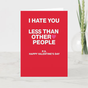 Tarjeta de San Valentín sarcástica Te Odio