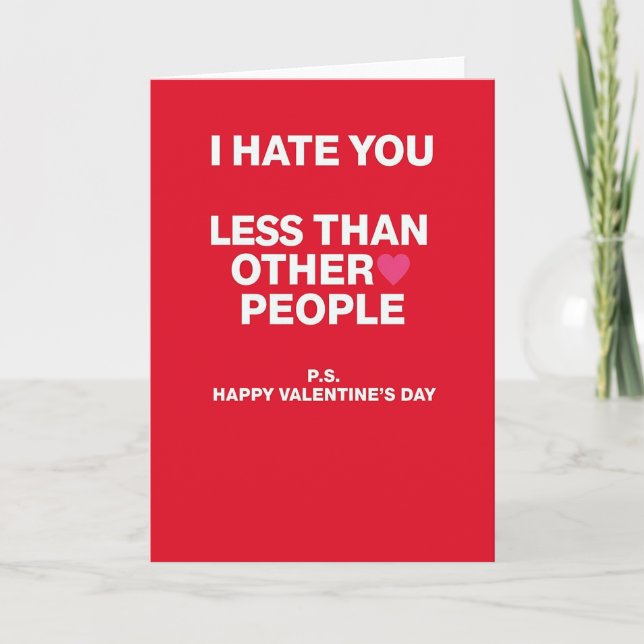 Tarjeta de San Valentín sarcástica Te Odio (Anverso)