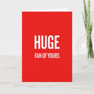 Tarjeta de Simple y Enorme Fan Tuyo