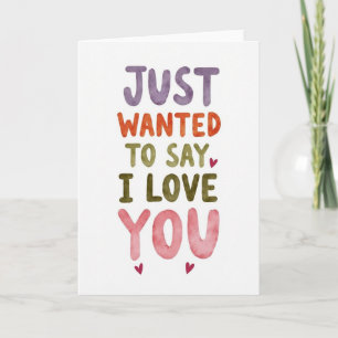 Tarjeta de Solo Quería Decir Te Quiero