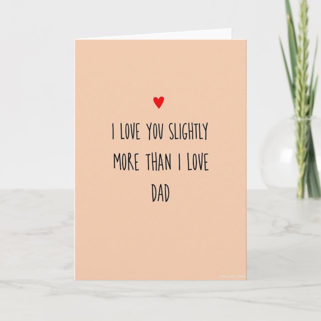 Tarjeta de Te Amo Un Poco Más Que a Papá (Anverso)
