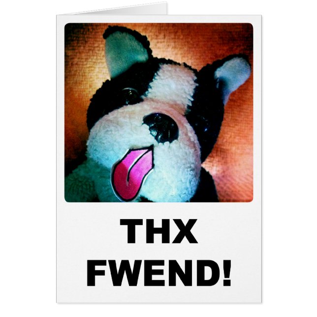 Tarjeta de Thx Fwend (Frente)