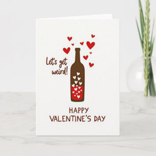 Tarjeta de vino divertida y extraña para San Valen
