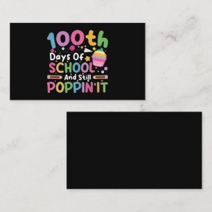 Tarjeta De Visita 100 Días De Escuela Y Niña Todavía Poppin'