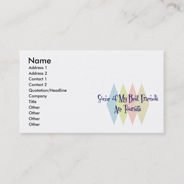 Tarjeta De Visita Algunos de mis mejores amigos son turistas (Anverso)
