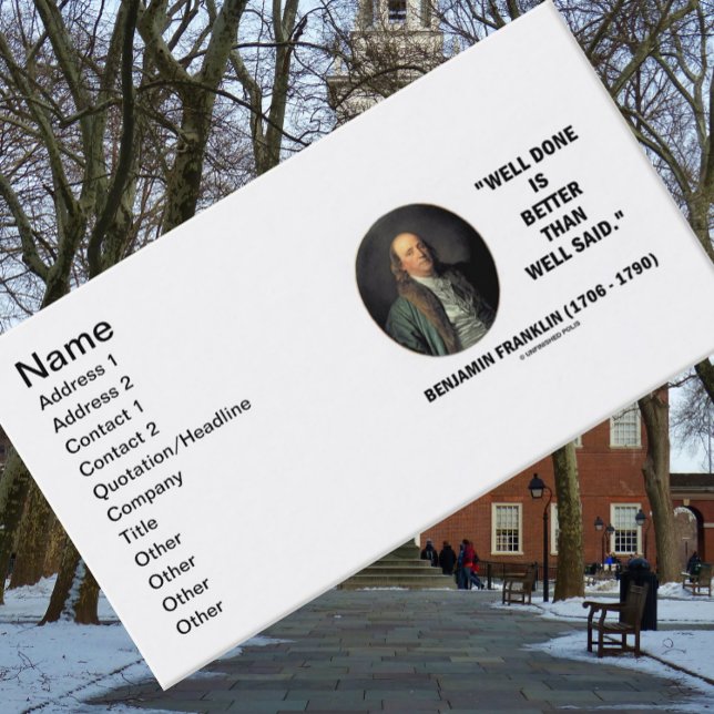 Tarjeta De Visita Benjamin Franklin Bien Hecho, Mejor Dicho (Words of wisdom from Benjamin Franklin on this business card for doers and entrepreneurs)