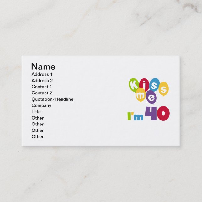 Tarjeta De Visita Bésame tengo 40 camisetas de cumpleaños y regalos (Anverso)
