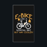 Tarjeta De Visita Bicicleta E-Bike Way Cooler Bike Funny Bicicleta E<br><div class="desc">Gracioso regalo Ebike para los amantes de las bicicletas eléctricas. La Bicicleta Electrónica Como Una Bicicleta Normal Pero Mucho Más Fresca.</div>