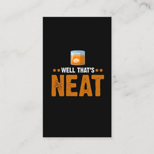 Tarjeta De Visita Bueno, ese es Neat Bourbon Whiskey Drinker (Anverso)