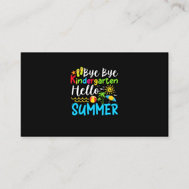 Tarjeta De Visita Bye Bye Kindergarten Hello Summer (Anverso)