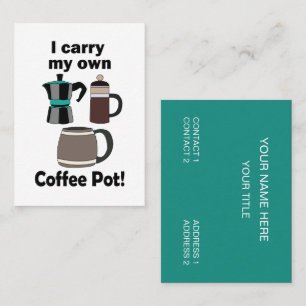 Tarjeta De Visita Cafetera Llevo Mi Propia Cafetera Cafetería