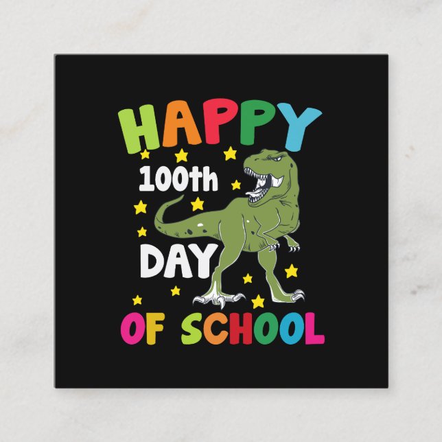 Tarjeta De Visita Cuadrada 100 días de escuela Trex 100 días de escuela (Anverso)