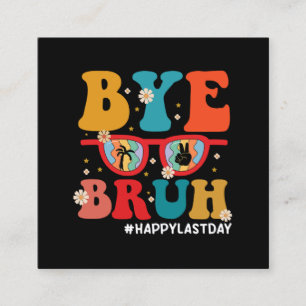 Tarjeta De Visita Cuadrada Adiós Hermano Maestro Feliz Último Día de Escuela 