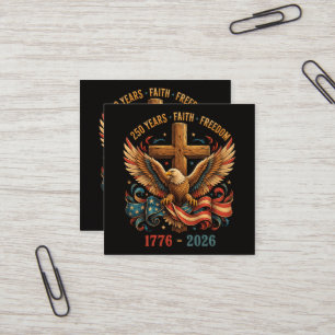 Tarjeta De Visita Cuadrada Águila Patriótica de 250 Años de Fe y Libertad
