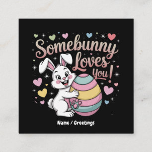 Tarjeta De Visita Cuadrada Alguien conejo te ama regalo de Pascua de conejito