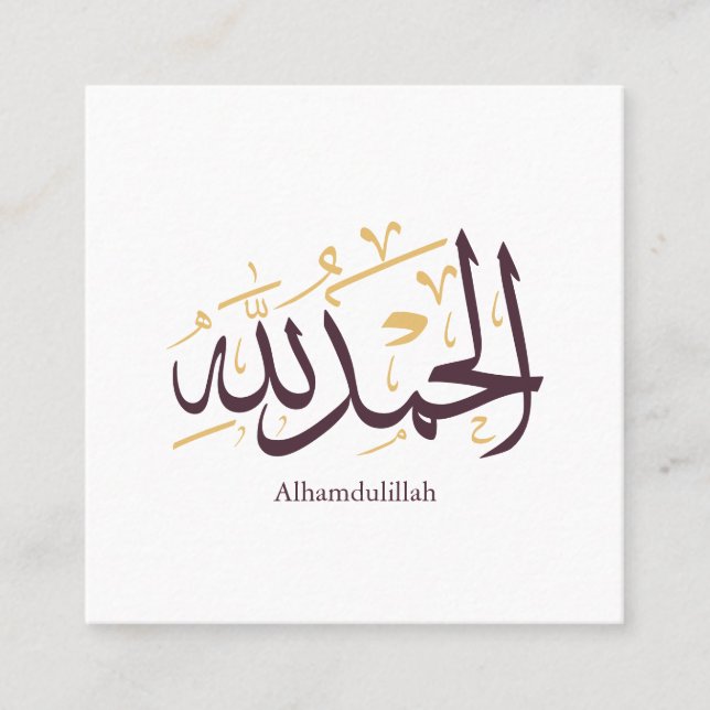 Tarjeta De Visita Cuadrada Alhamdulillah Arabic Calligraphy – Elegant Thuluth (Anverso)