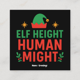 Tarjeta De Visita Cuadrada Altura Elf Humano Puede Ser Divertido Navidad Cort