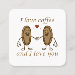 Tarjeta De Visita Cuadrada Amo el café y te amo