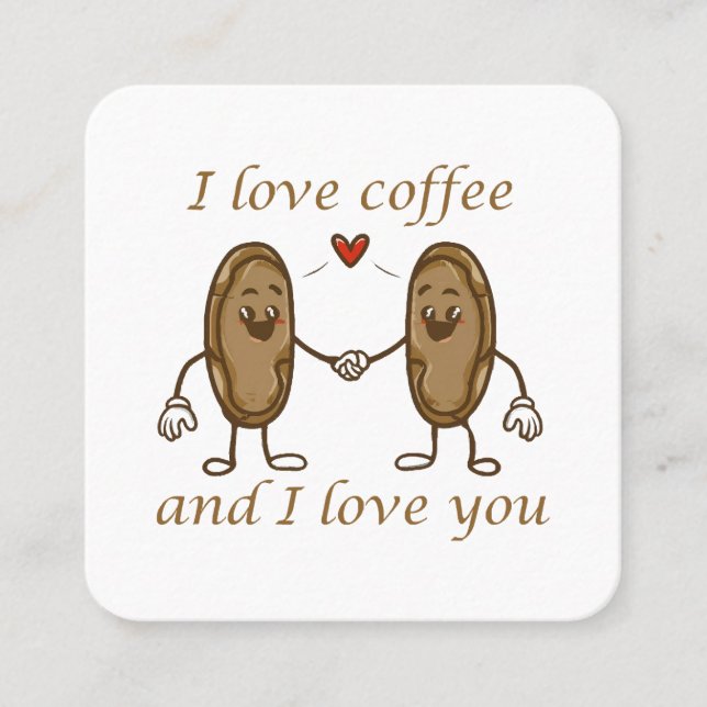 Tarjeta De Visita Cuadrada Amo el café y te amo (Anverso)