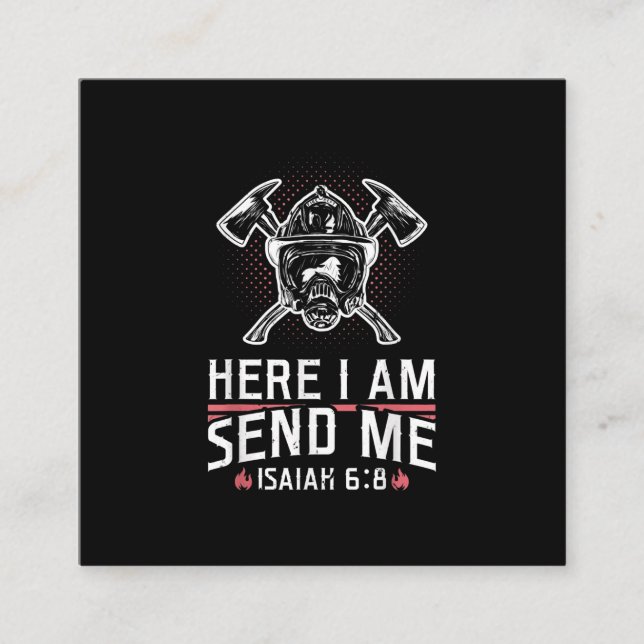 Tarjeta De Visita Cuadrada Aquí Estoy Enviándome A Isaiah 68 Bombero (Anverso)