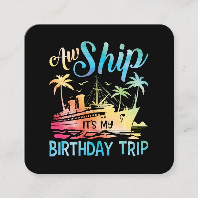 Tarjeta De Visita Cuadrada Aw Ship es mi viaje de cumpleaños (Anverso)