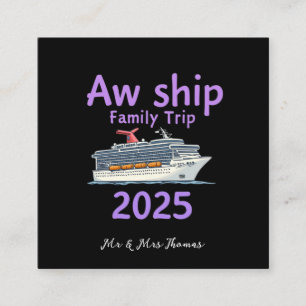 Tarjeta De Visita Cuadrada Aw Ship Family Trip 2025 Ultimate Cruise Adventure