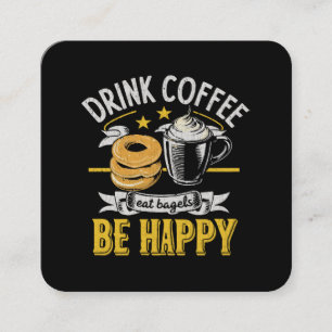 Tarjeta De Visita Cuadrada Bebe Café Come Bagels Sé Feliz