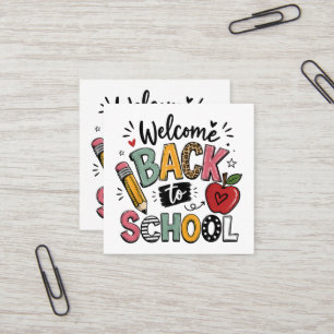 Tarjeta De Visita Cuadrada Bienvenido de nuevo a la escuela maestro estudiant