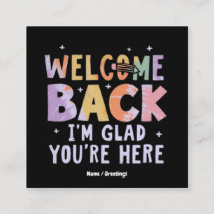Tarjeta De Visita Cuadrada Bienvenido de vuelta Me alegra que estés aquí Prim