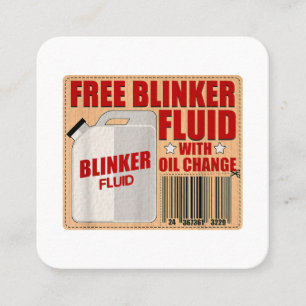 Tarjeta De Visita Cuadrada Blinker Fluid Idiot Gag camisa regalo para Mechani