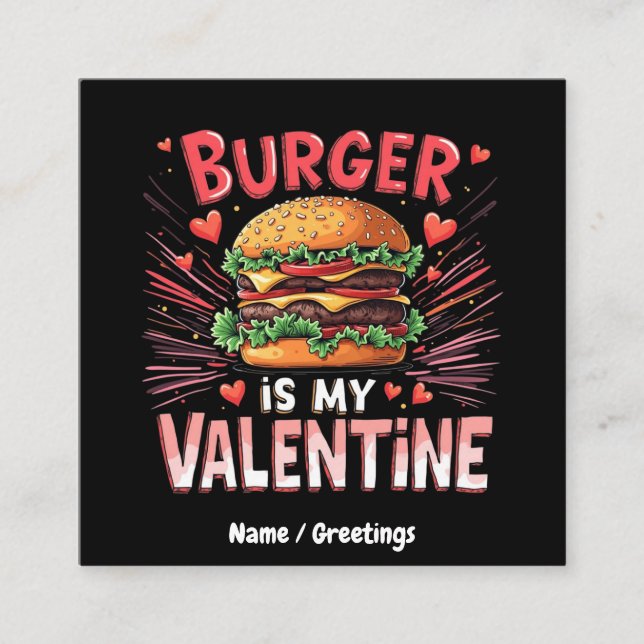 Tarjeta De Visita Cuadrada Burger es mi homenaje de San Valentín (Anverso)