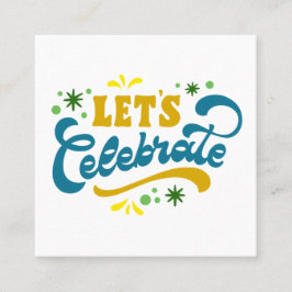 Tarjeta De Visita Cuadrada Celebremos | Diseño Fiesta festivo