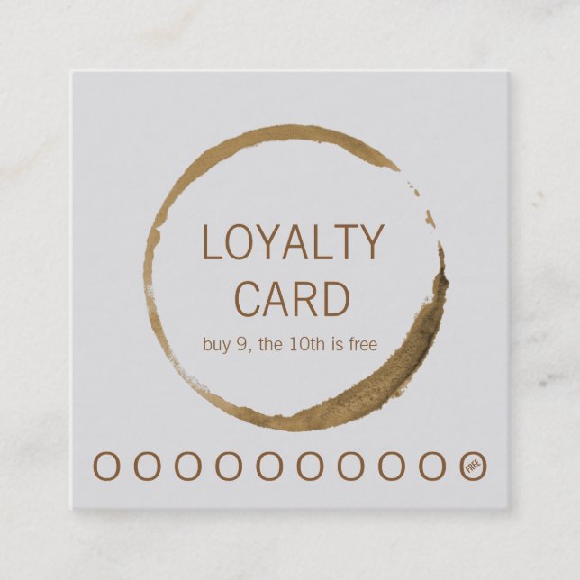 Tarjeta De Visita Cuadrada Coffee Shop Loyalty Card - mancha de café (Anverso)