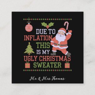 Tarjeta De Visita Cuadrada Debido a la inflación, este es mi suéter Navidad f