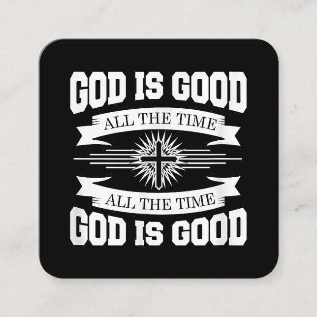 Tarjeta De Visita Cuadrada Dios es bueno todo el tiempo - cristiano (Anverso)