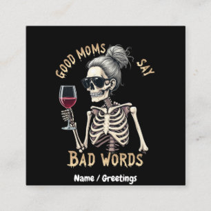 Tarjeta De Visita Cuadrada Dios Moms Dice Malas Palabras A Una Madre Graciosa