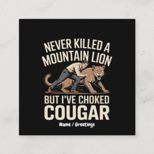 Tarjeta De Visita Cuadrada Divertido nunca mató a un león de montaña pero asf