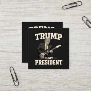 Tarjeta De Visita Cuadrada Donald Trump Es Mi Presidente