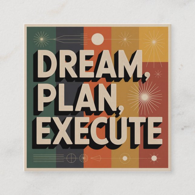 Tarjeta De Visita Cuadrada Dream, Plan, Execute (Anverso)