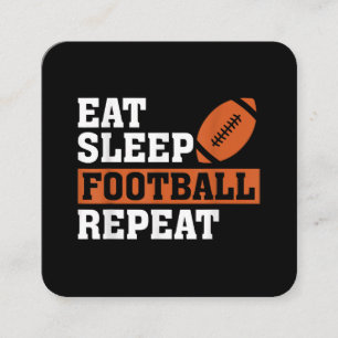 Tarjeta De Visita Cuadrada Eat Sleep Football Repetir el asombroso amor Vi