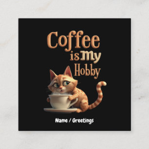 Tarjeta De Visita Cuadrada El Café Es Mi Pasatiempo Una Mezcla de Pasión y Ca