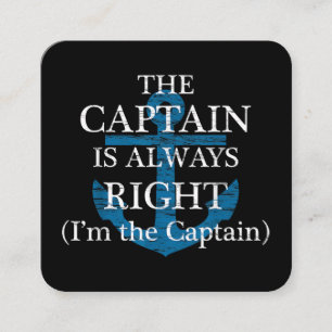 Tarjeta De Visita Cuadrada El capitán siempre tiene razón y yo soy el capitán