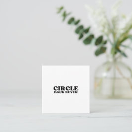 Tarjeta De Visita Cuadrada El Operador Decisivo | Circle Back Never Identity