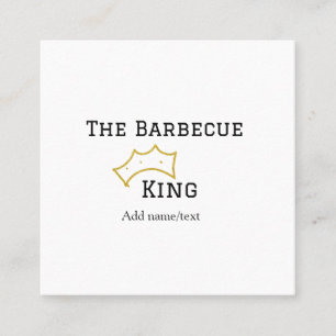 Tarjeta De Visita Cuadrada El rey de la Barbacoa corona agregar nombre texto