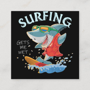 Tarjeta De Visita Cuadrada El Surfing Me Consigue Regalos De Tiburón Gracioso