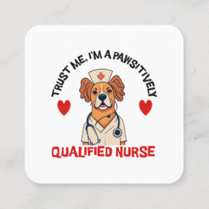 Tarjeta De Visita Cuadrada Enfermera Calificada Pawsitivamente